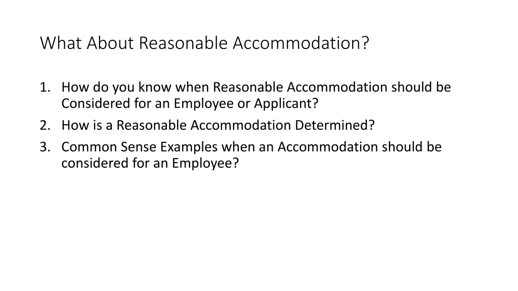 what about reasonable accommodation