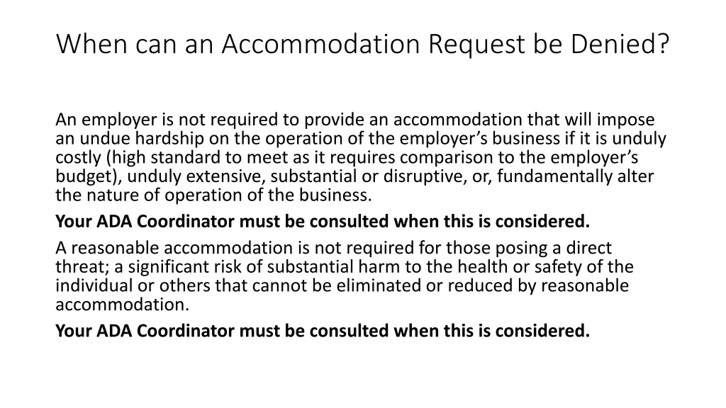 when can an accommodation request be denied