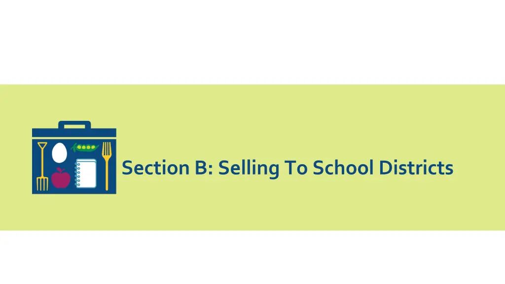 section b selling to school districts