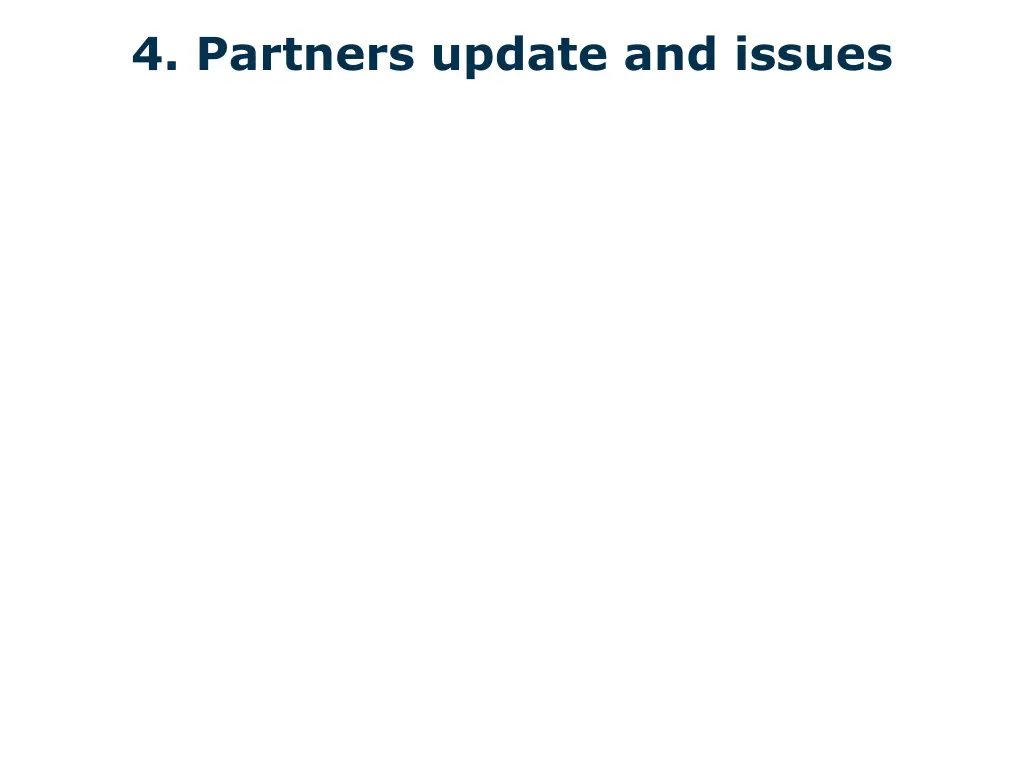 4 partners update and issues