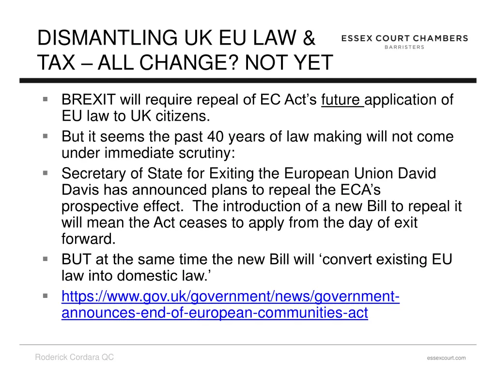 dismantling uk eu law tax all change not yet