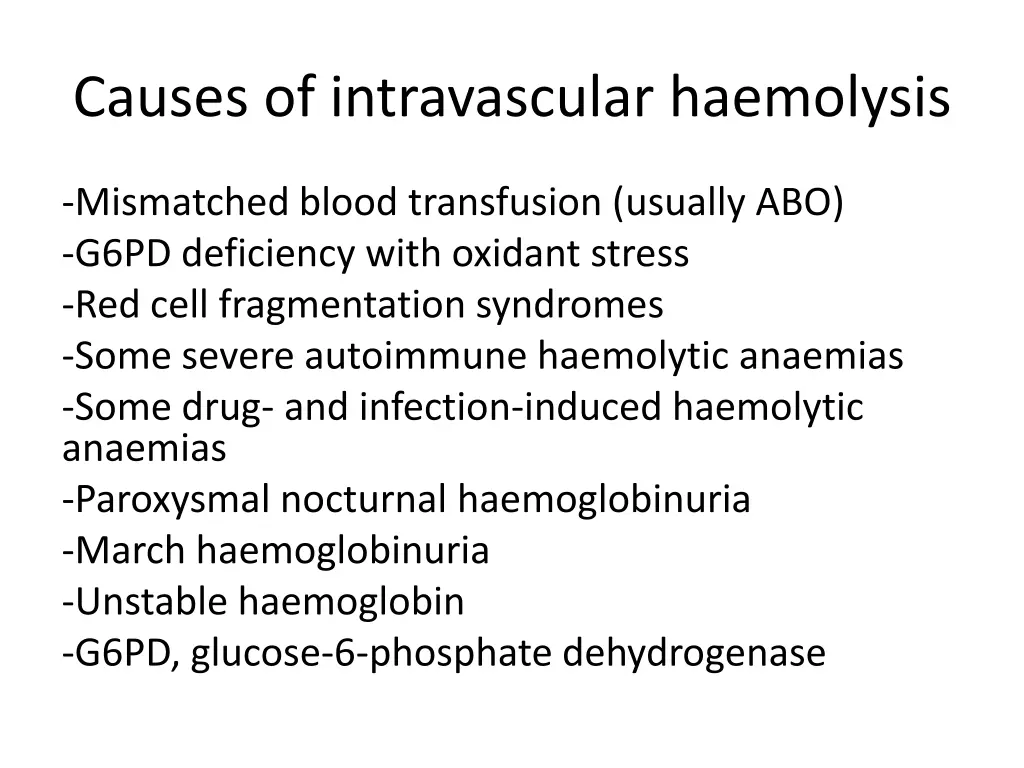 causes of intravascular haemolysis