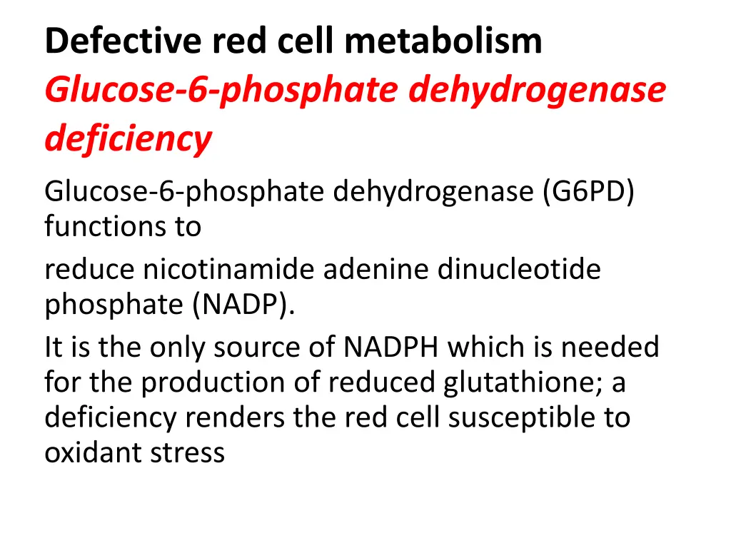 defective red cell metabolism glucose 6 phosphate