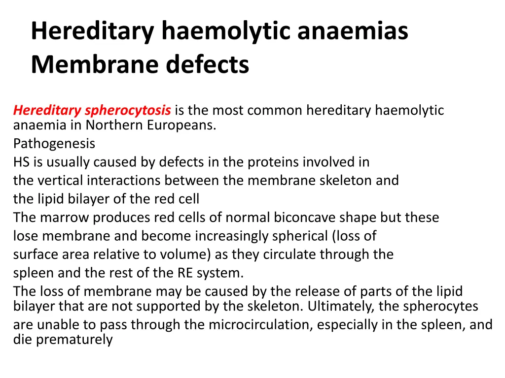 hereditary haemolytic anaemias membrane defects