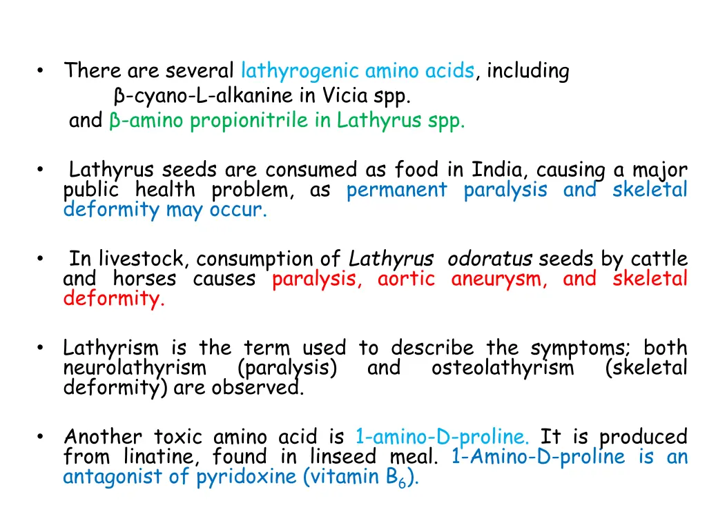 there are several lathyrogenic amino acids