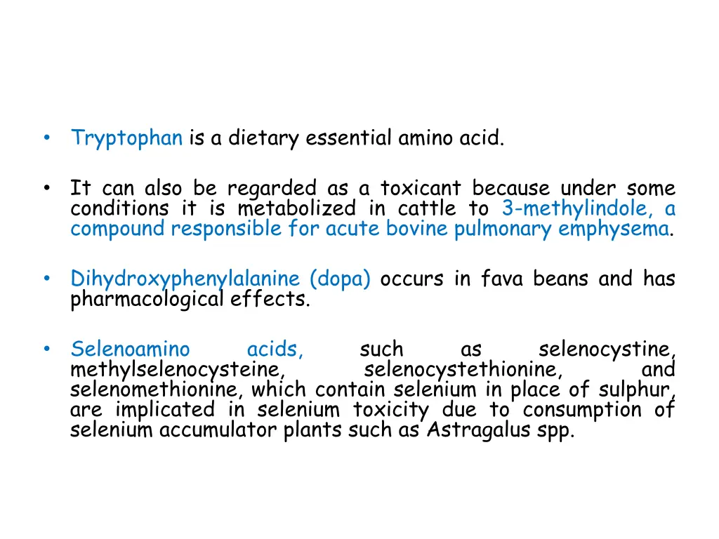 tryptophan is a dietary essential amino acid