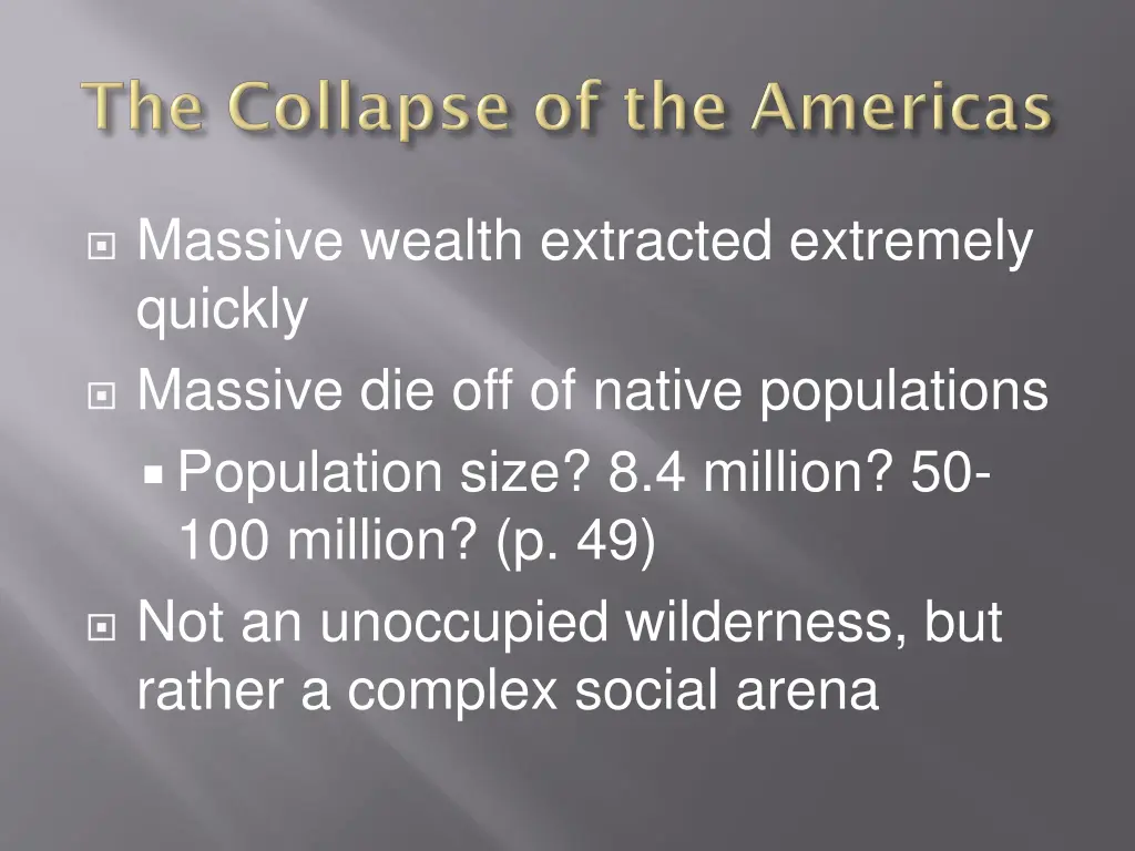 massive wealth extracted extremely quickly