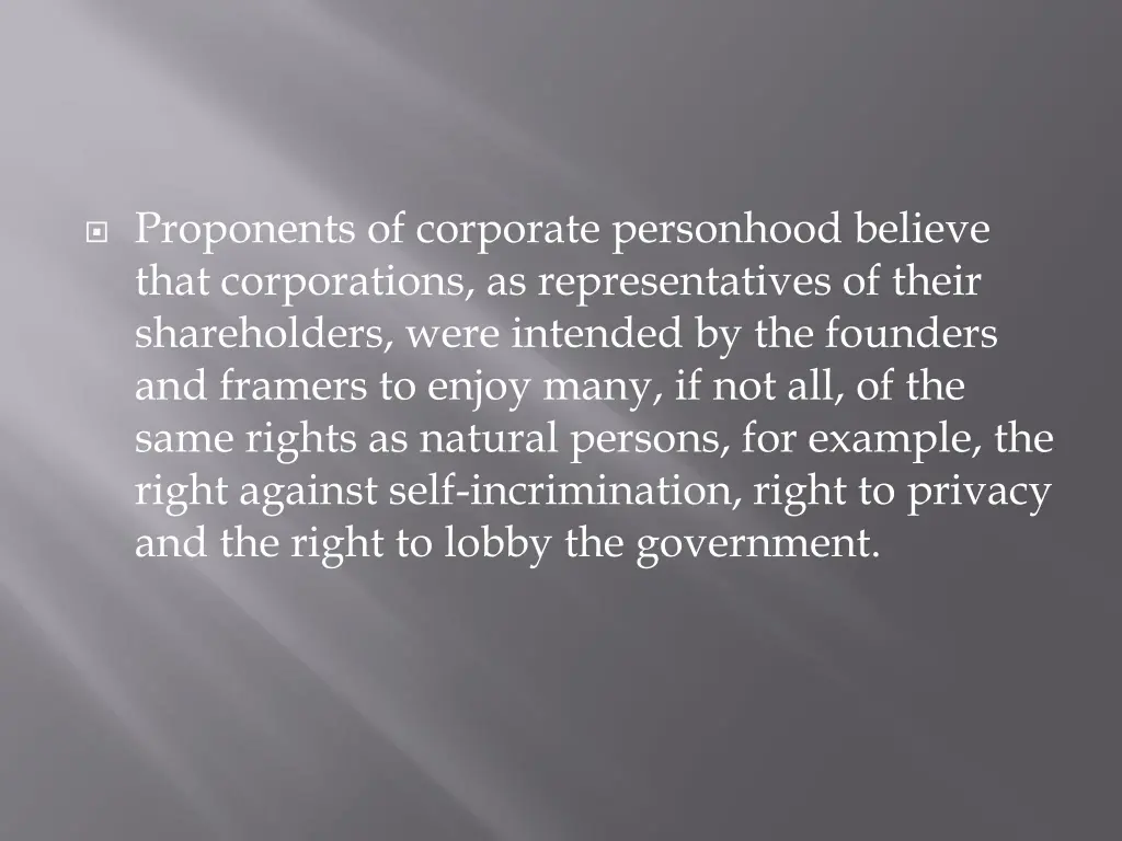 proponents of corporate personhood believe that