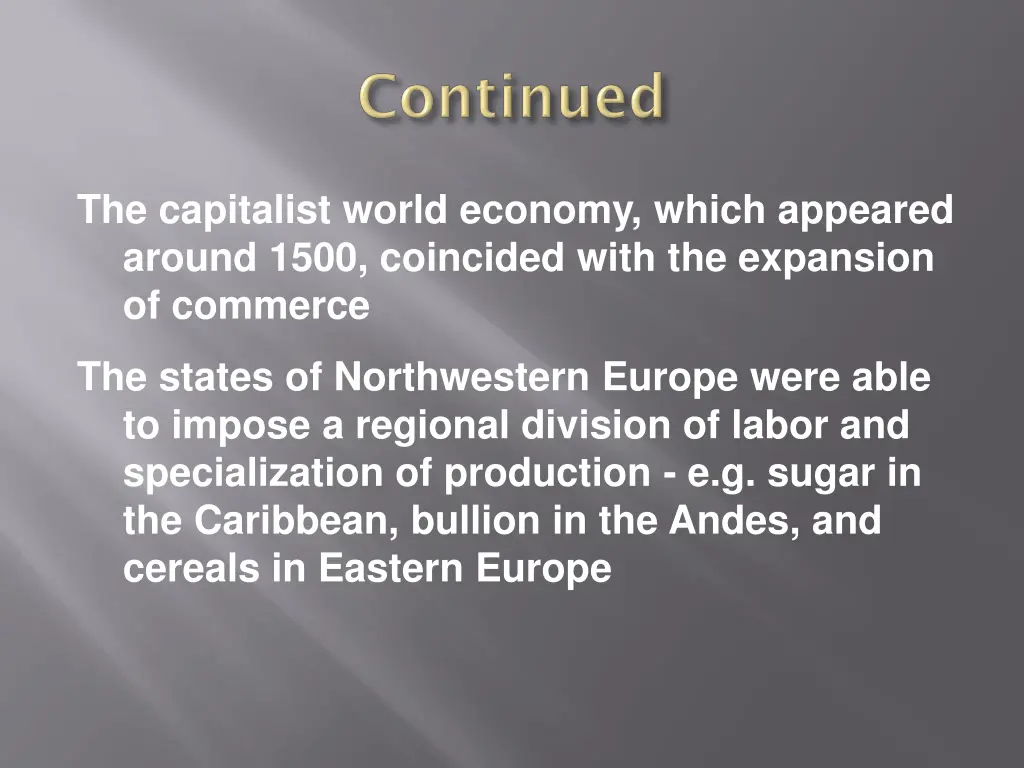 the capitalist world economy which appeared