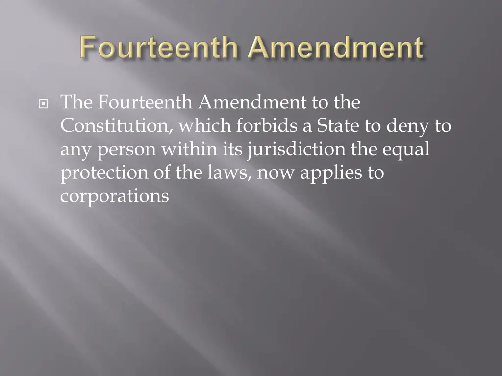 the fourteenth amendment to the constitution