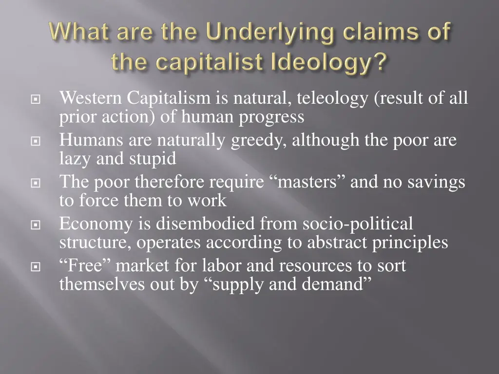 western capitalism is natural teleology result