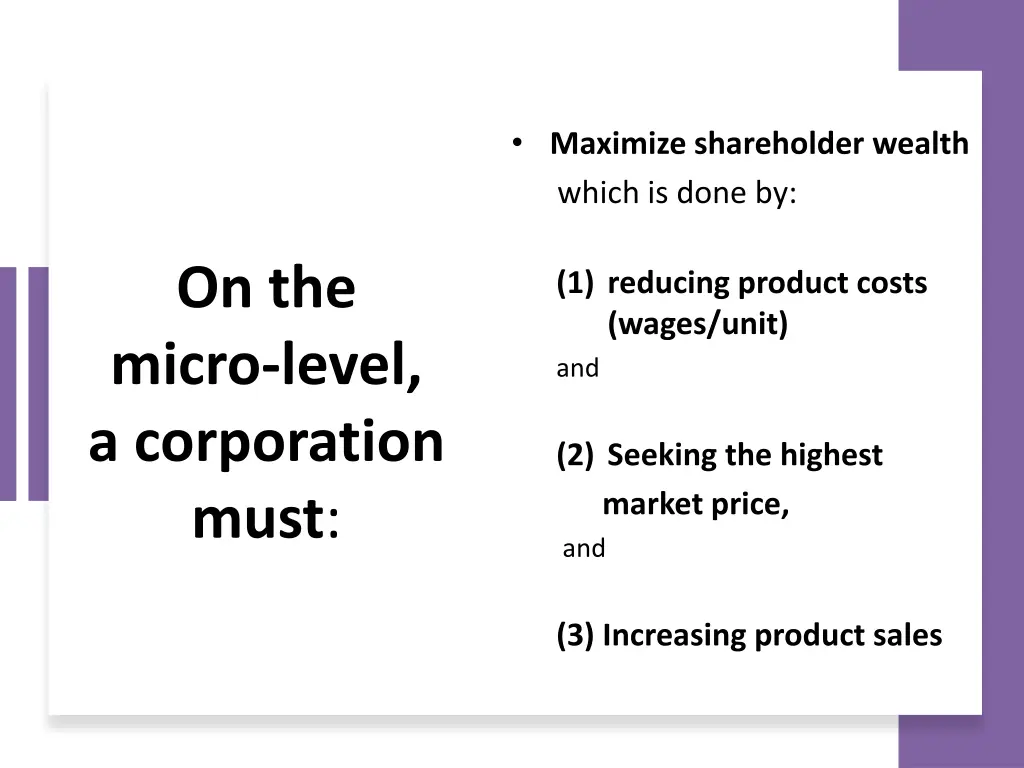 maximize shareholder wealth which is done by