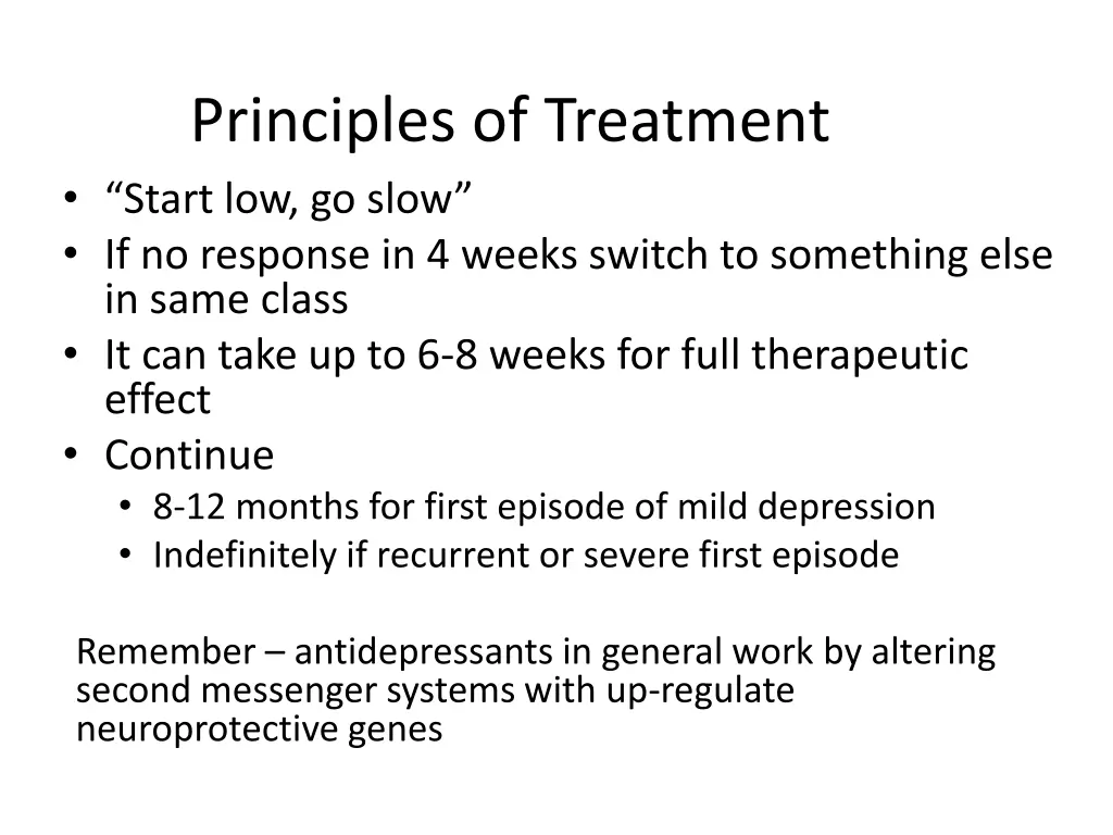 principles of treatment start low go slow