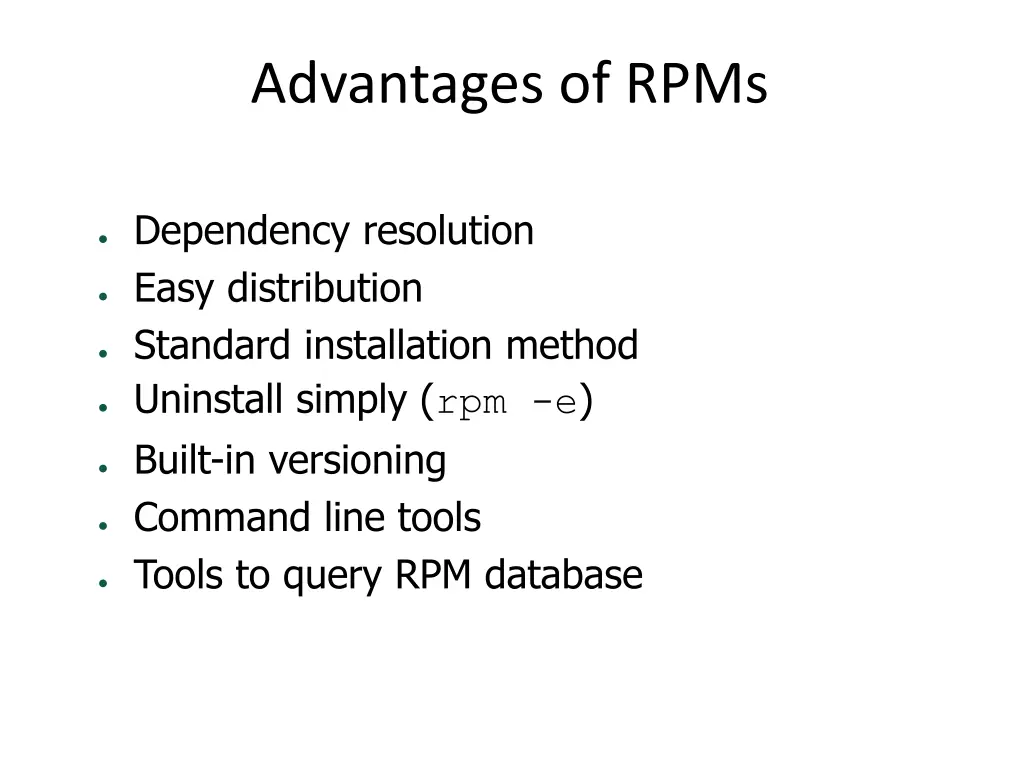 advantages of rpms