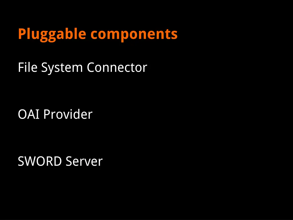 pluggable components