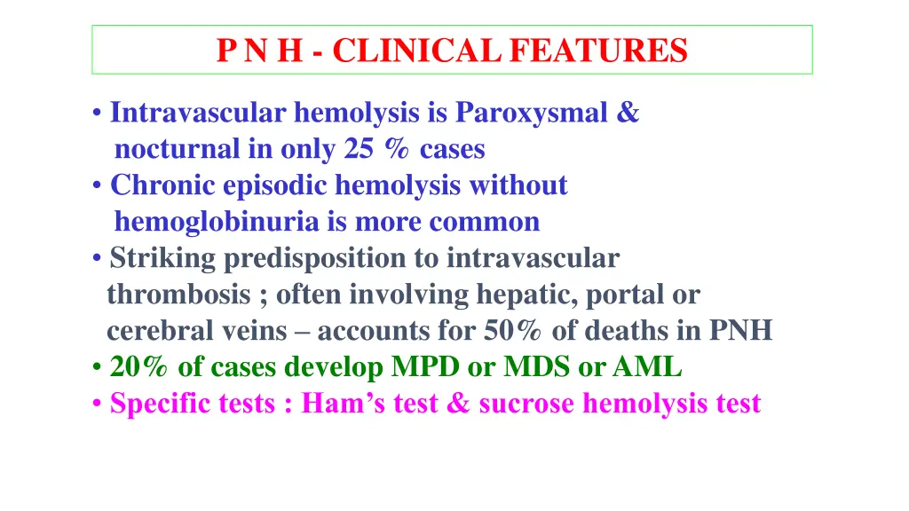 p n h clinical features