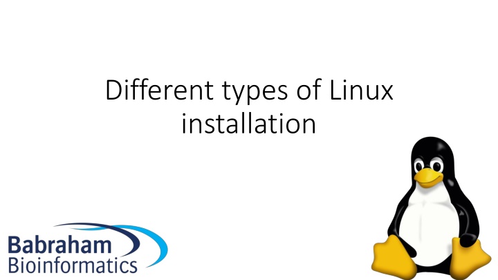 different types of linux installation