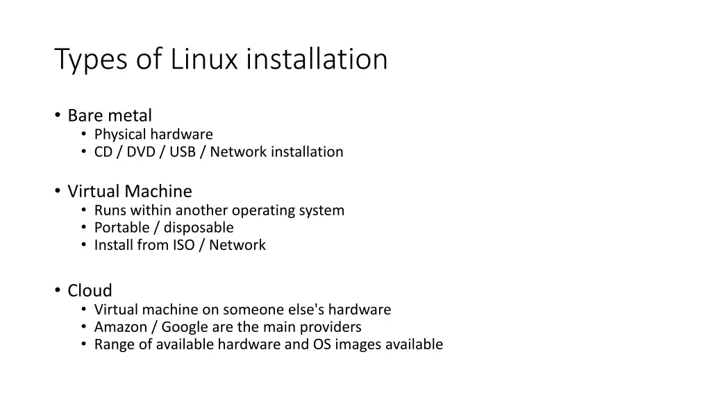 types of linux installation