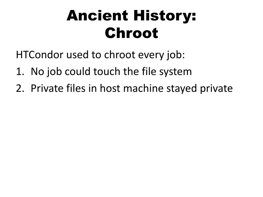 ancient history chroot