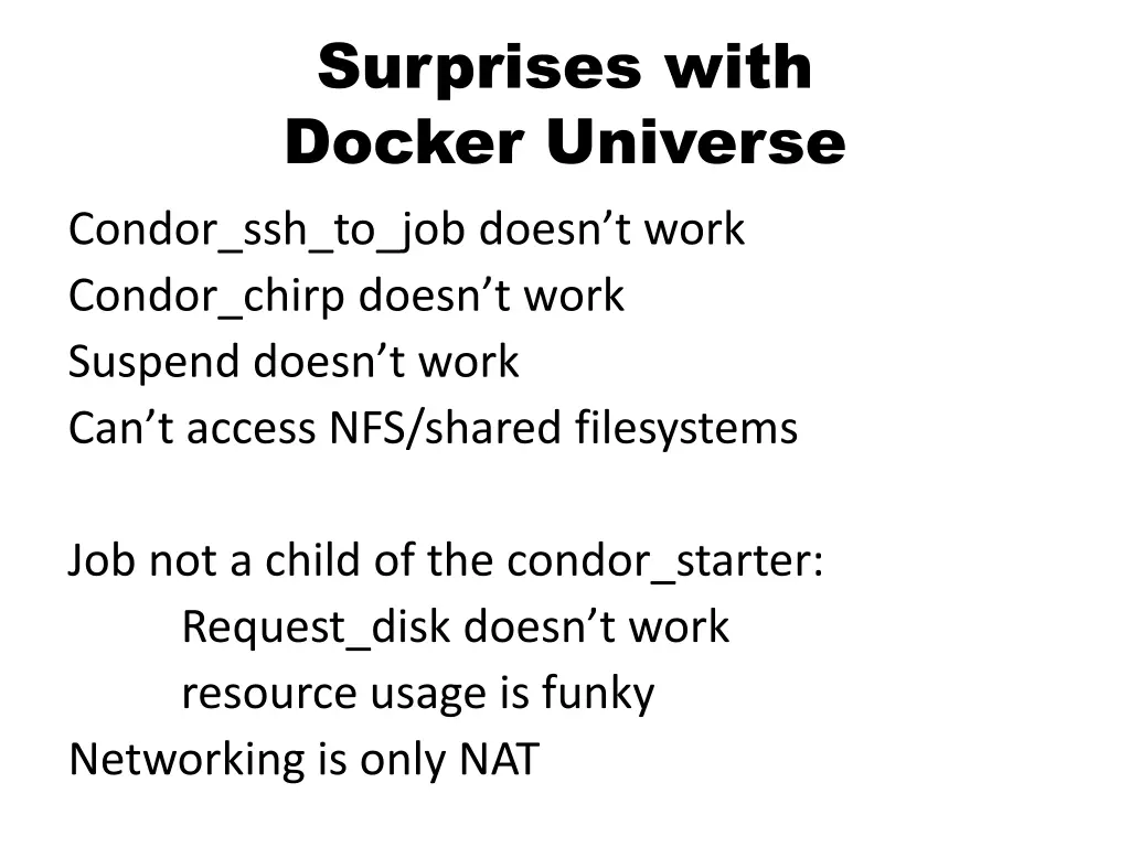 surprises with docker universe condor