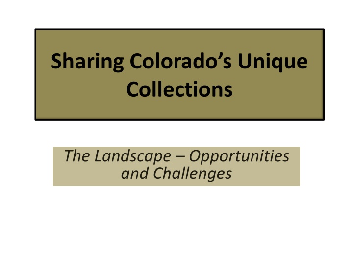 sharing colorado s unique collections