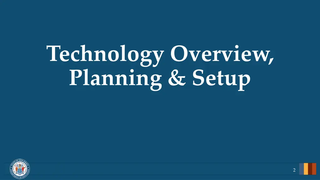 technology overview planning setup