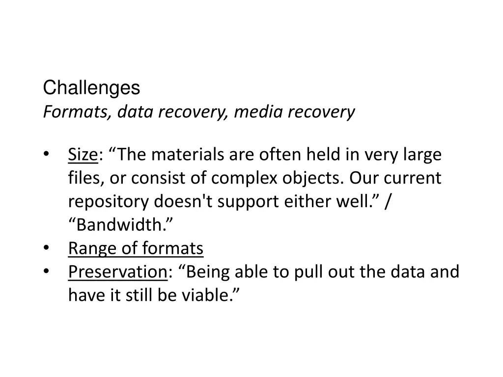 challenges formats data recovery media recovery