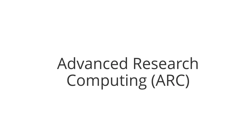 advanced research computing arc