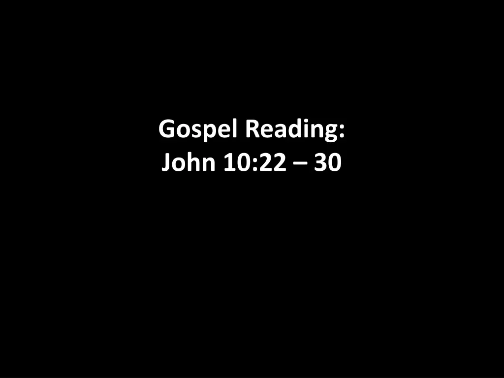 gospel reading john 10 22 30