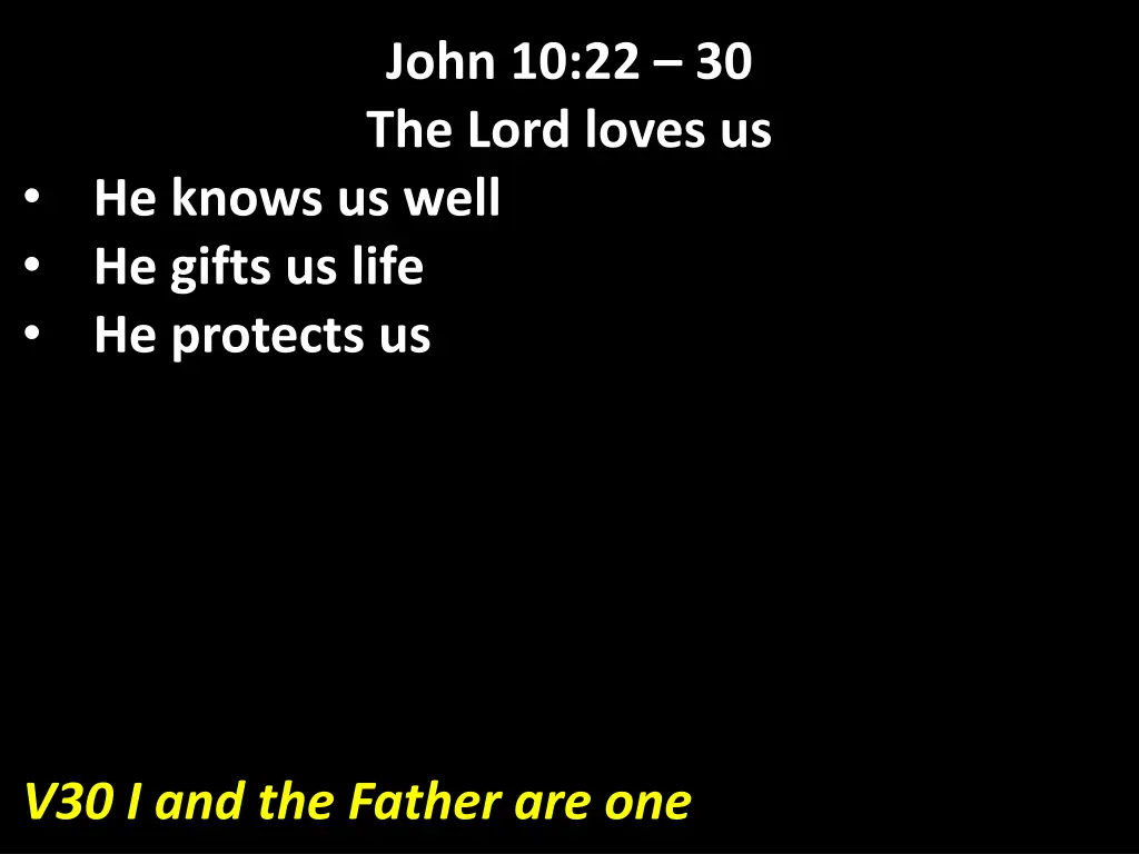 john 10 22 30 the lord loves us 13