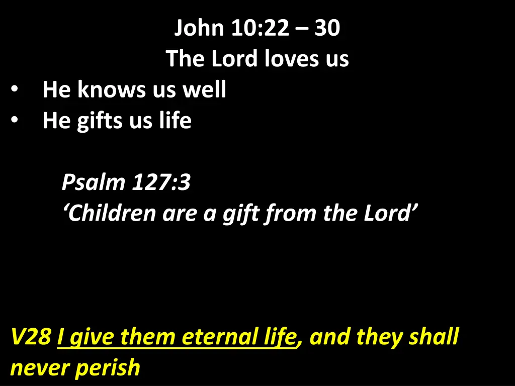 john 10 22 30 the lord loves us 7