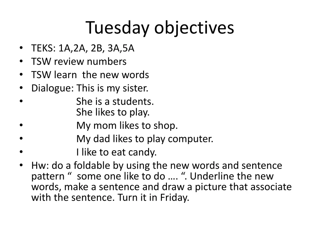 tuesday objectives teks 1a 2a 2b 3a 5a tsw review