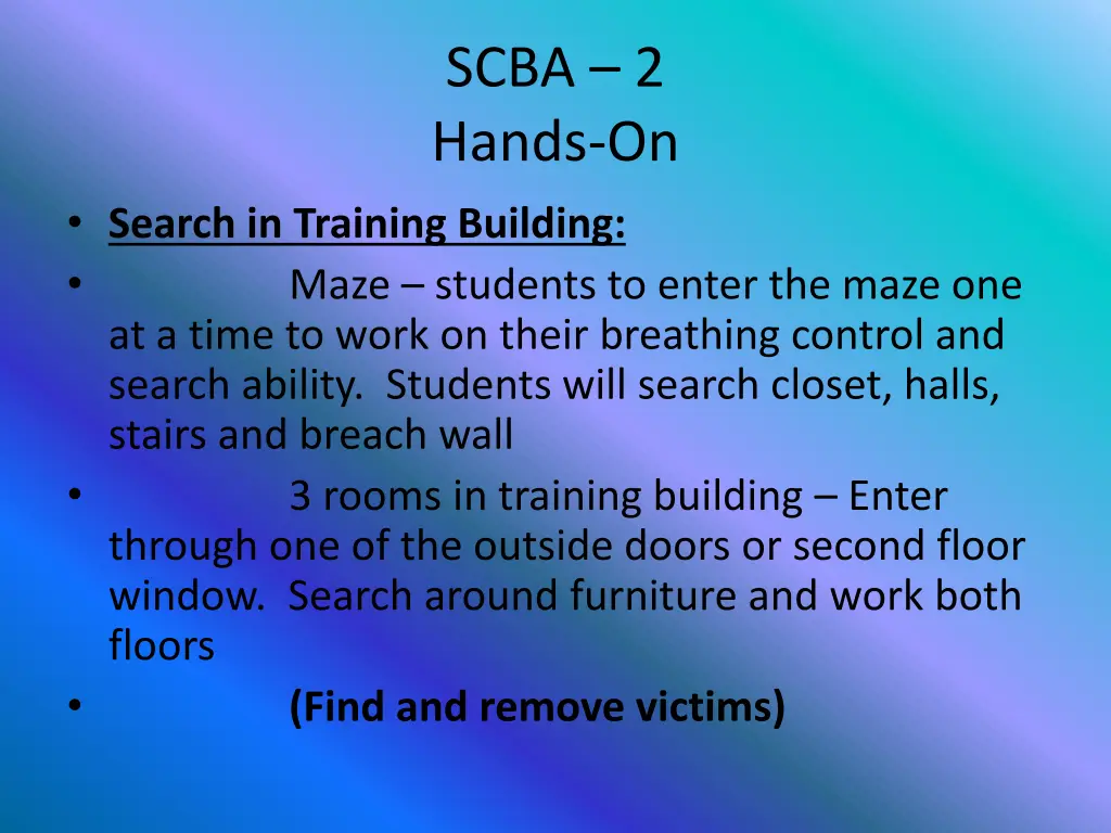 scba 2 hands on