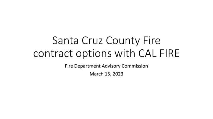 santa cruz county fire contract options with