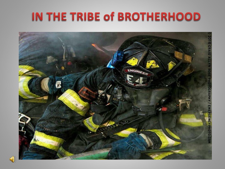 in the tribe of brotherhood