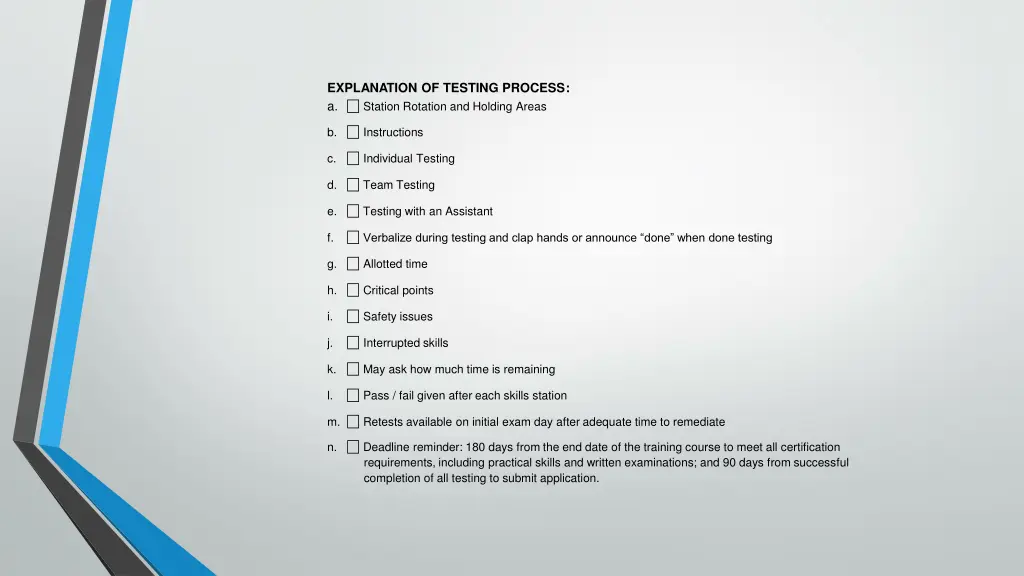 explanation of testing process a station rotation