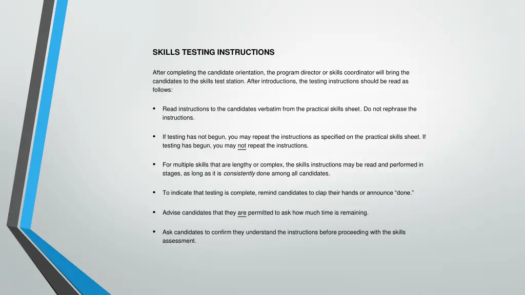 skills testing instructions