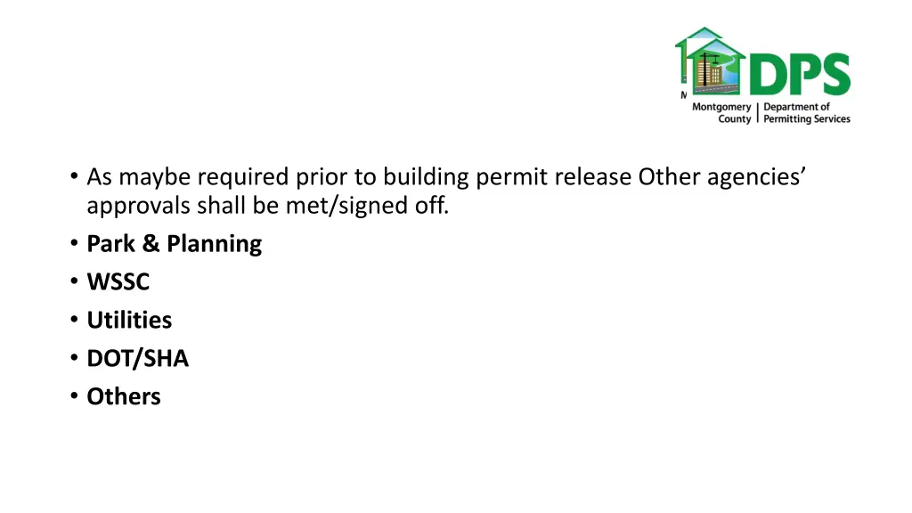 as maybe required prior to building permit