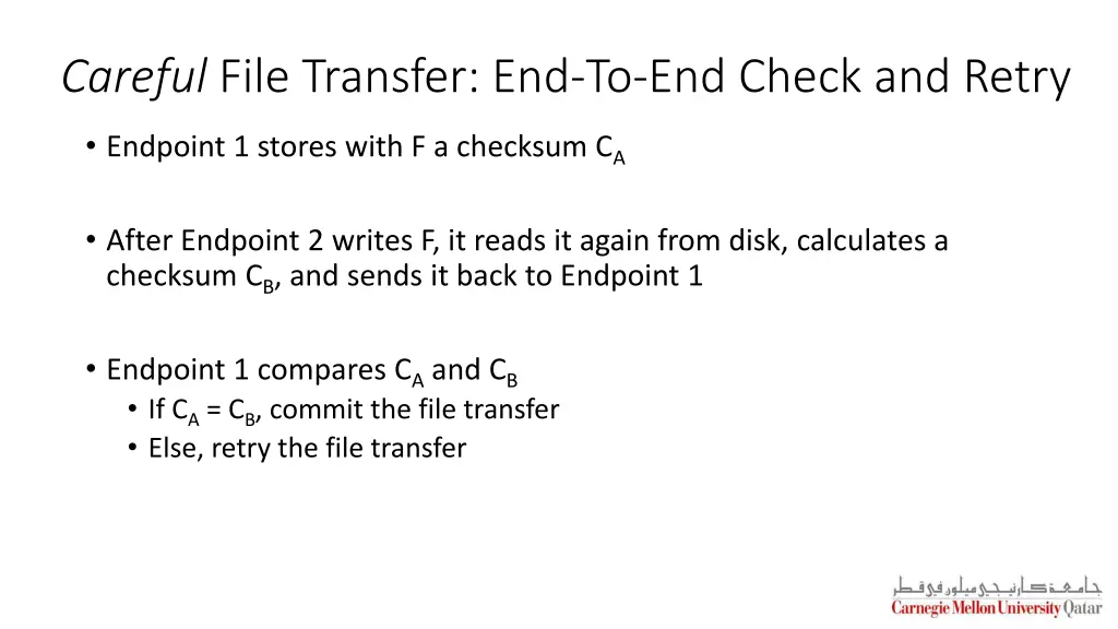 careful file transfer end to end check and retry