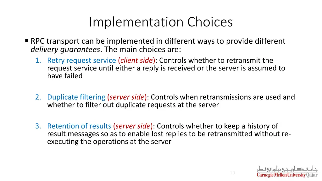 implementation choices