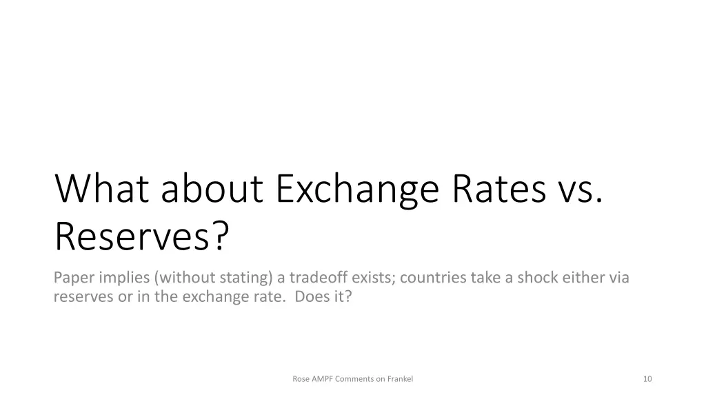 what about exchange rates vs reserves paper