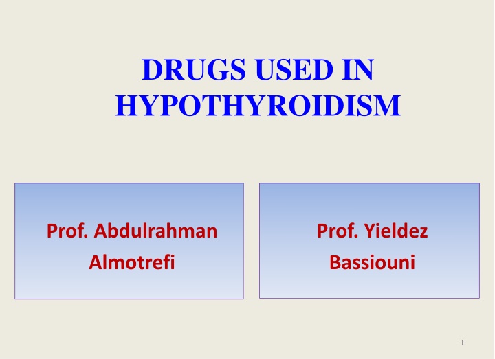 drugs used in hypothyroidism