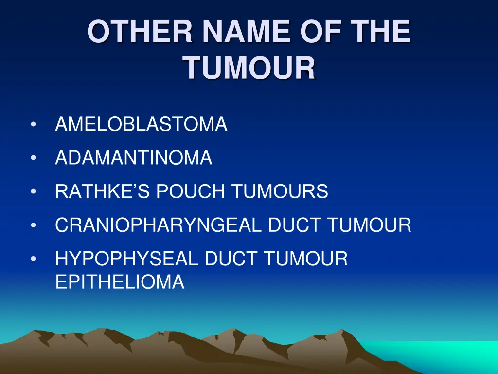 other name of the tumour