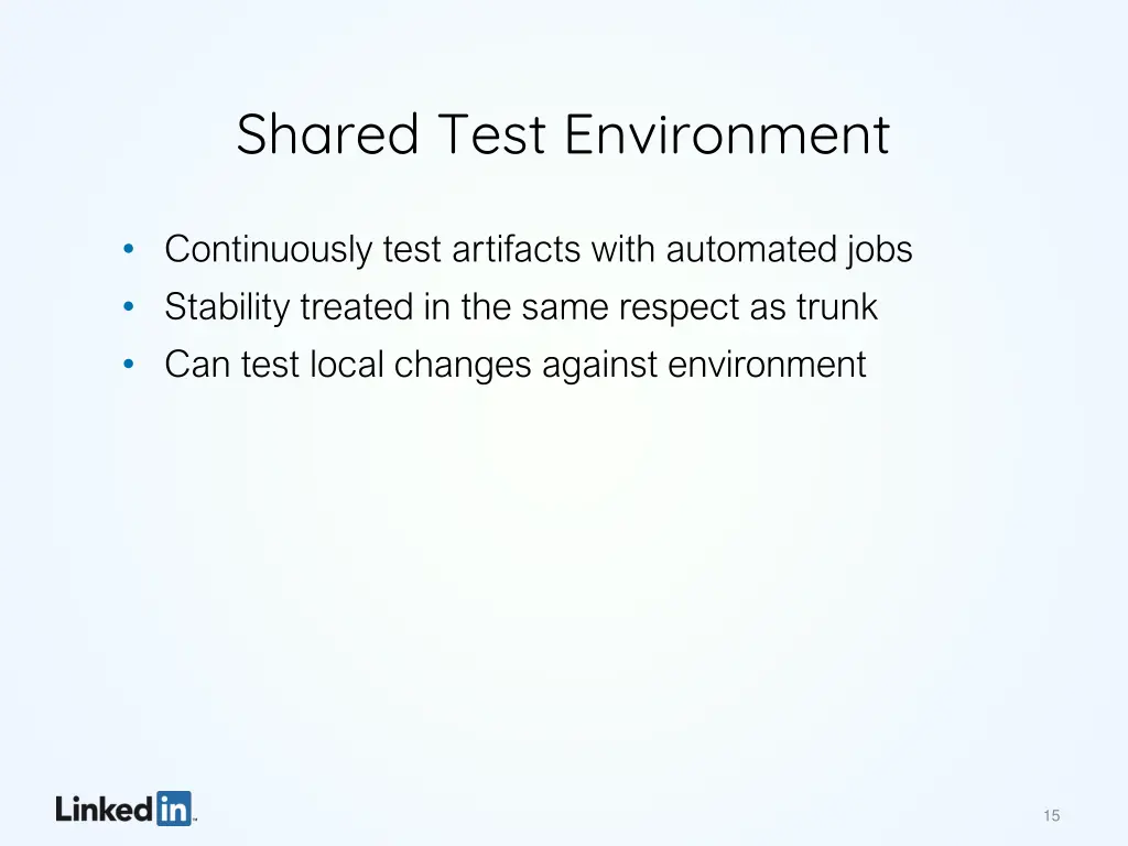 shared test environment