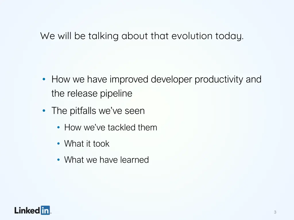 we will be talking about that evolution today