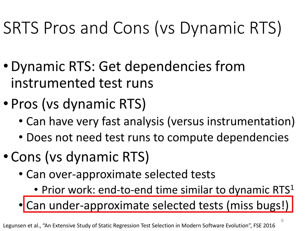 srts pros and cons vs dynamic rts