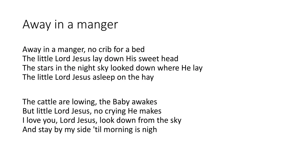 away in a manger