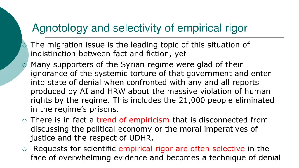 agnotology and selectivity of empirical rigor