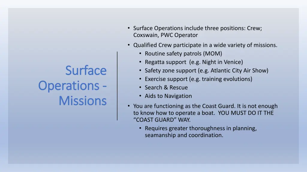 surface operations include three positions crew