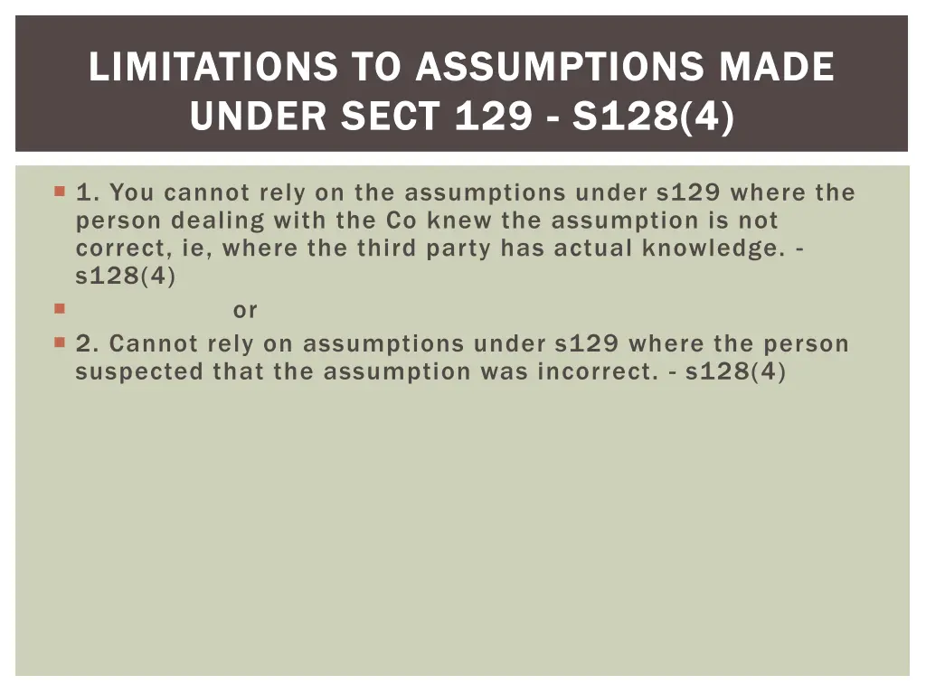 limitations to assumptions made limitations